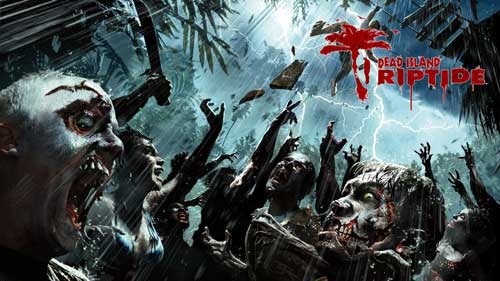 Dead Island Riptide